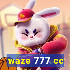 waze 777 cc